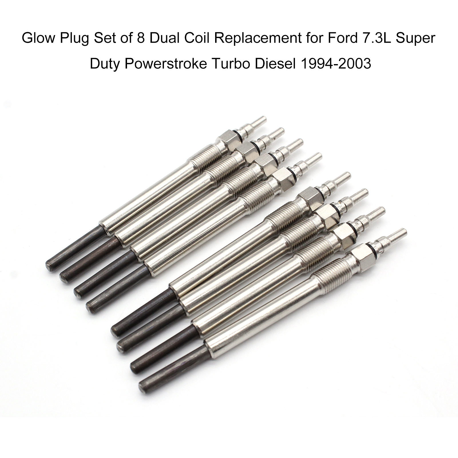 Glow Plug Set of 8 Dual Coil Replacement for Ford 7.3L Super Duty Powerstroke Turbo Diesel 1994-2003